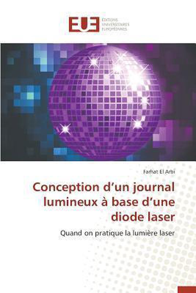 Conception D Un Journal Lumineux � Base D Une Diode Laser - El Arbi-F