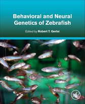 Behavioral & Neural Genetics Zebrafish