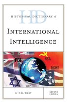 Historical Dictionaries of Intelligence and Counterintelligence - Historical Dictionary of International Intelligence