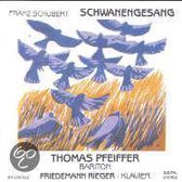 Pfeiffer, Thomas / Friedemann, R. - Schwanengesang D.957 (1828)