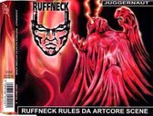 Ruffneck Rules Da Artcore Scene