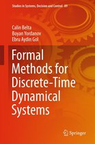 Studies in Systems, Decision and Control 89 - Formal Methods for Discrete-Time Dynamical Systems