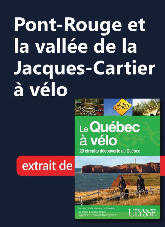 Pont-Rouge et la vallée de la Jacques-Cartier à vélo - cover