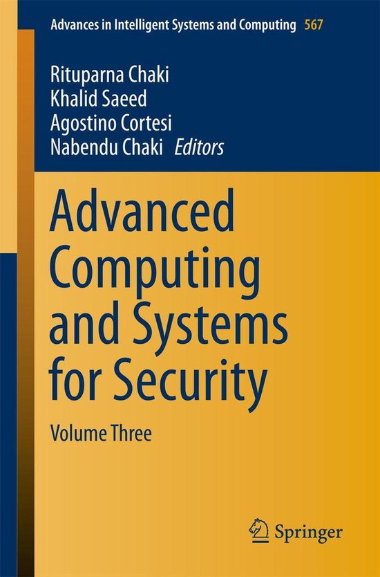 Advances in Intelligent Systems and Computing 567 - Advanced Computing and Systems for Security