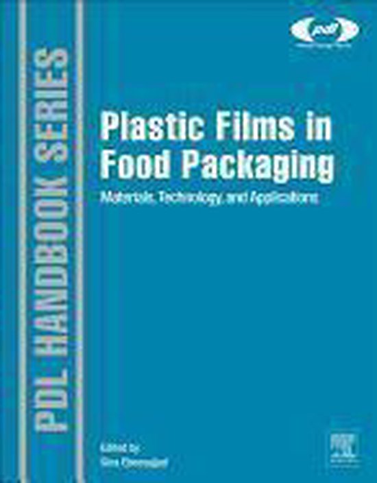 Plastic Films In Food Packaging 9781455731121 Sina Ebnesajjad