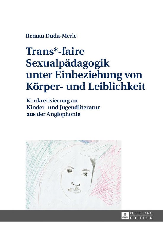Trans*-faire Sexualpaedagogik unter Einbeziehung von Koerper ... - cover