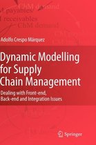 Dynamic Modelling for Supply Chain Management