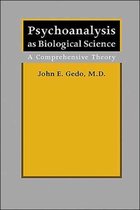 Psychoanalysis as Biological Science