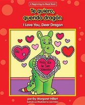 Te Quiero, Querido Dragon/I Love You, Dear Dragon