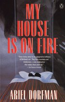 Boek cover My House is On Fire van Ariel Dorfman