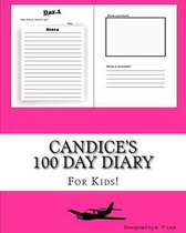 Candice's 100 Day Diary