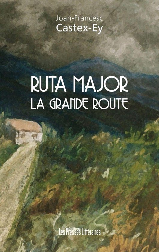 RUTA MAJOR - La grande route