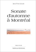 Terre d'encre - Sonate d'automne à Montreal