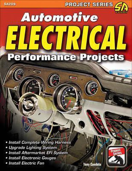 Automotive Electrical Performance Projects, Tony Candela