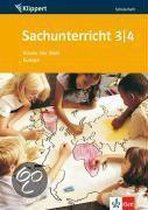 Kinder der Welt / Europa. Sachunterricht 3./4. Klasse. Schülerheft