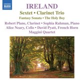 Robert Plane, Sophia Rahman, Maggini Quartet - Ireland: Sextet/Clarinet Trio (CD)