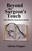 Beyond the Surgeon's Touch