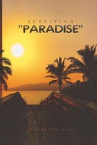 Surviving paradise