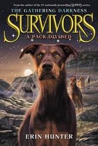 Survivors The Gathering Darkness 1 A Pack Divided