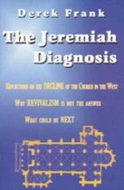 The Jeremiah Diagnosis