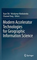 Modern Accelerator Technologies for Geographic Information Science