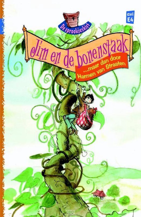 De Sprookjeskist.Jim En De Bonenstaak, Harmen van Straaten 9789020646122 Boeken De Sprookjeskist.Jim En De Bonenstaak, Harmen van Straaten 9789020646122 Boeken