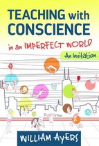 Teaching for Social Justice Series - Teaching with Conscience in an Imperfect World