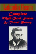 Complete History Myth Ghost Stories