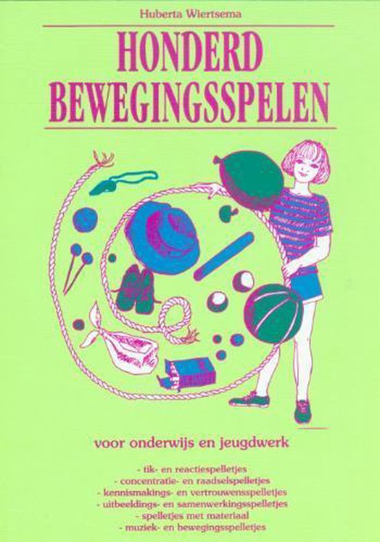 Cover van het boek 'Honderd bewegingsspelen / druk 1' van H. Wiertsema