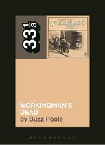 33 1/3 - Grateful Dead's Workingman's Dead