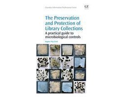 Chandos Information Professional Series - The Preservation and Protection of Library Collections