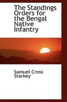 The Standings Orders for the Bengal Native Infantry