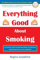 Everything Good About Smoking