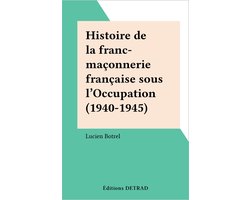 Histoire de la franc-maçonnerie française sous l'Occupation (1940-1945)
