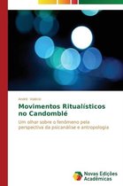 Movimentos Ritualísticos no Candomblé