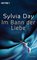 Im Bann der Liebe, Roman - Sylvia Day