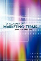 A Glossary of Marketing Terms