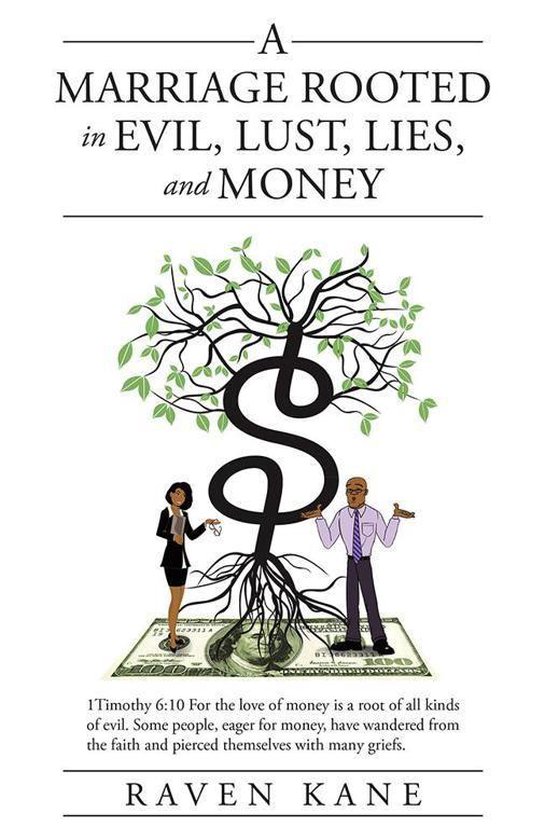 A Marriage Rooted in Evil, Lust, Lies, and Money - cover