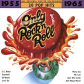 Only Rock 'N Roll 1955-1965: 20 Pop Hits
