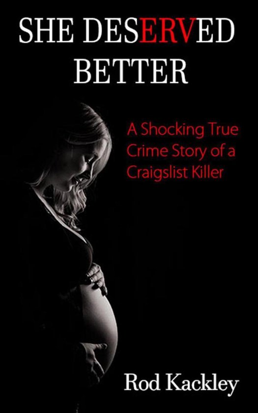 A Shocking True Crime Story She Deserved Better A Shocking True(02)