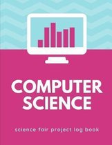 Computer Science Science Fair Project Log Book