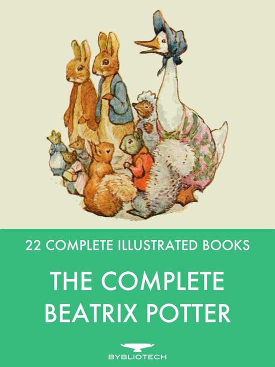 The Complete Beatrix Potter (ebook), Beatrix Potter