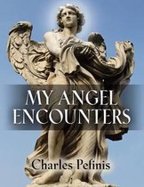 My Angel Encounters