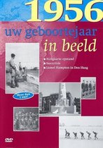 Geboortejaar in Beeld - 1956