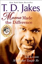 Mama Made The Difference