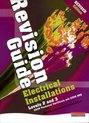 Electrical Installations Revision Guide Revised Edition