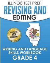 Illinois Test Prep Revising and Editing Grade 4