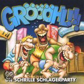 Groooh!!! Die Schrille