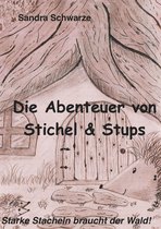 Die Abenteuer von Stichel und Stups 1 - Die Abenteuer von Stichel und Stups