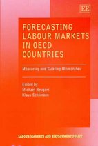 Forecasting Labour Markets in OECD Countries – Measuring and Tackling Mismatches